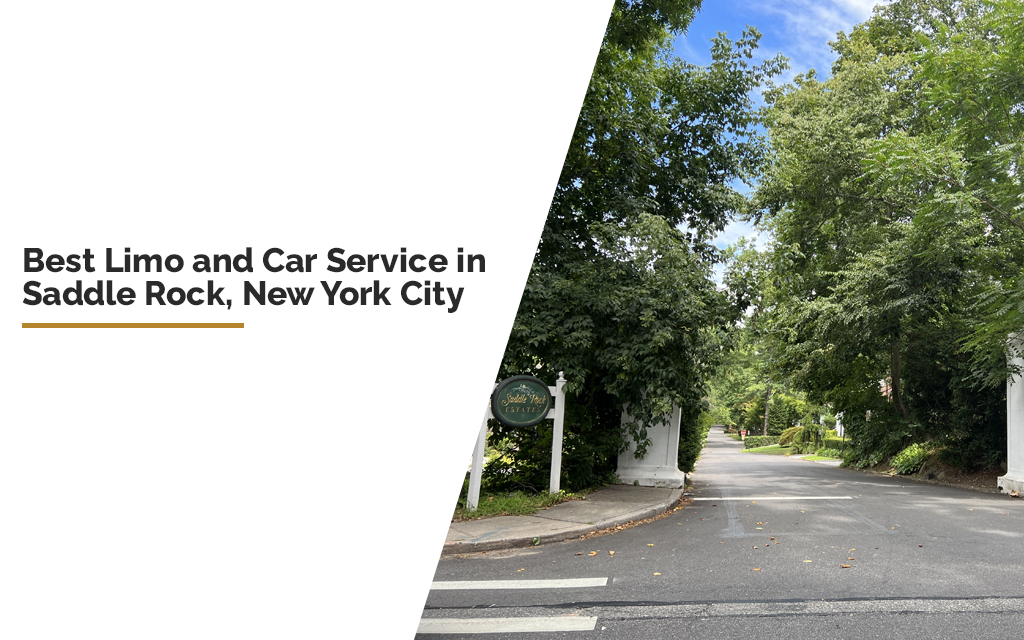 Limo and Car Service in Saddle Rock, NY NYC United Limo