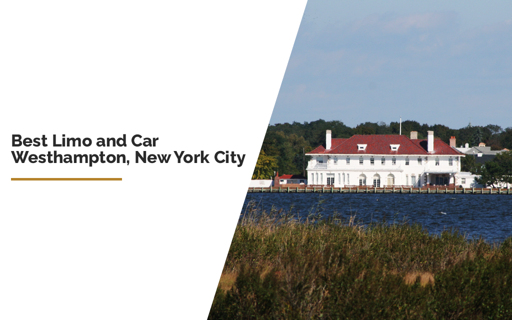 Limo and Car Service in Westhampton, NY NYC United Limo